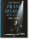 Taschen Gay Talese. Phil Stern. Frank Sinatra Has A Cold