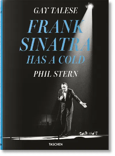 Taschen Gay Talese. Phil Stern. Frank Sinatra Has A Cold In Black