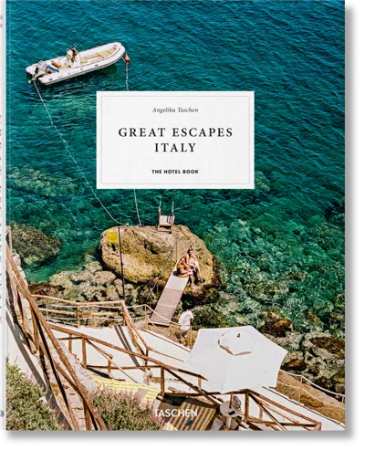 Taschen Great Escapes Italy. The Hotel Book