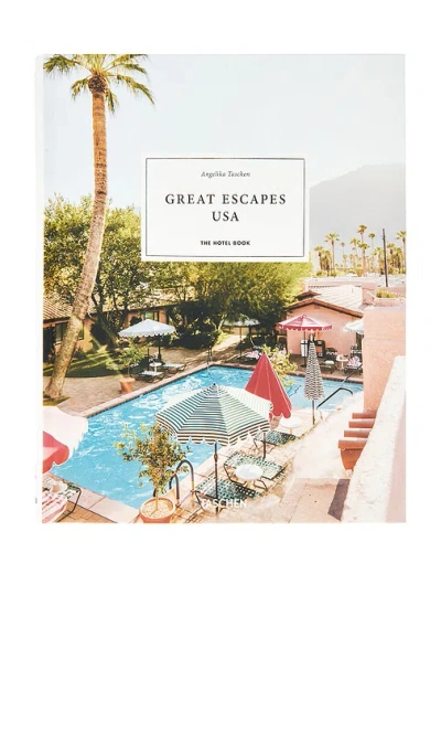 Taschen Great Escapes Usa. The Hotel Book In Multi