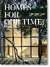 Taschen Homes For Our Time. Contemporary Houses Around The World. 40th Ed.