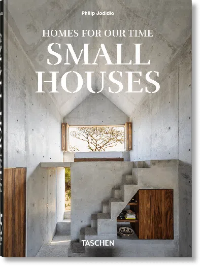 Taschen Homes For Our Time. Small Houses. 45th Ed. In Multi