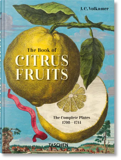 Taschen J. C. Volkamer. The Book Of Citrus Fruits. 45th Ed. In Multi