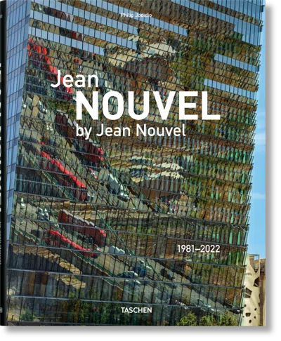 Taschen Jean Nouvel By Jean Nouvel. 1981–2022