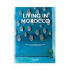 Taschen Living In Morocco (40th Anniversary Edition) Hardcover Book In Blue