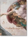 Taschen Michelangelo. The Complete Works. Paintings, Sculptures, Architecture