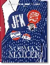 Taschen Norman Mailer. Jfk. Superman Comes To The Supermarket