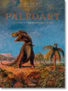 Taschen Paleoart. Visions Of The Prehistoric Past