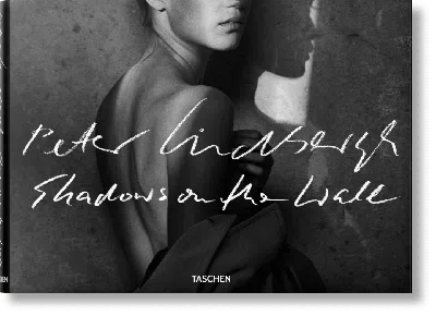 Taschen Peter Lindbergh. Shadows On The Wall In Black