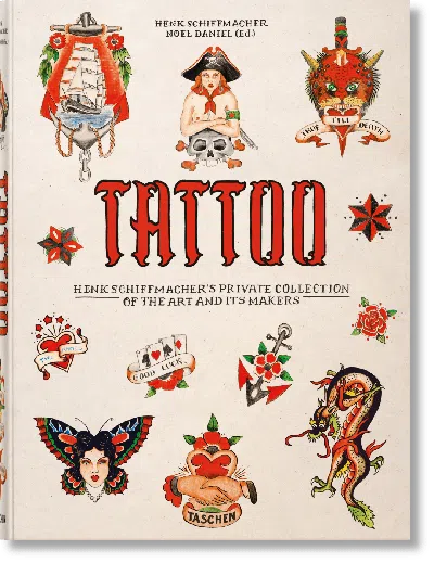 Taschen Tattoo. Henk Schiffmacher's Private Collection