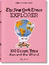 Taschen The New York Times Explorer. 100 Dream Trips Around The World