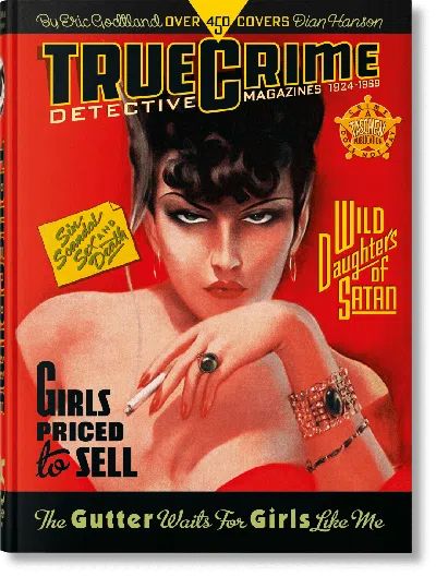Taschen True Crime Detective Magazines. 1924–1959. 45th Ed. In Multi