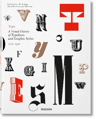 Taschen Type. A Visual History Of Typefaces & Graphic Styles In Multi