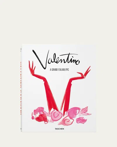 Taschen Valentino. A Grand Italian Epic In Multi