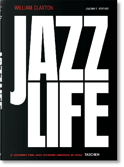 Taschen William Claxton. Jazzlife In Black