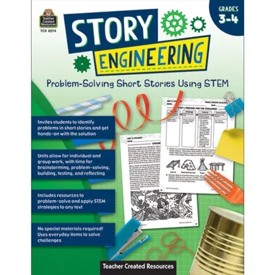 Teacher Created Resources Story Engineering: Problem-solving Short Stories Using Stem, Grade 3-4