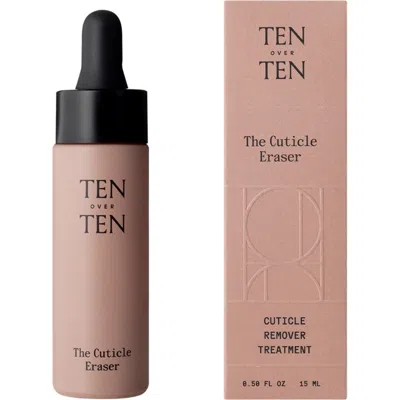 Tenoverten The Cuticle Eraser In No Color