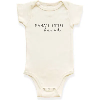 Tenth & Pine Kids'  Mama's Entire Heart Organic Baby Bodysuit In Neutral
