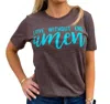 TEXAS TRUE THREADS LOVE WITHOUT END AMEN T-SHIRT IN BROWN