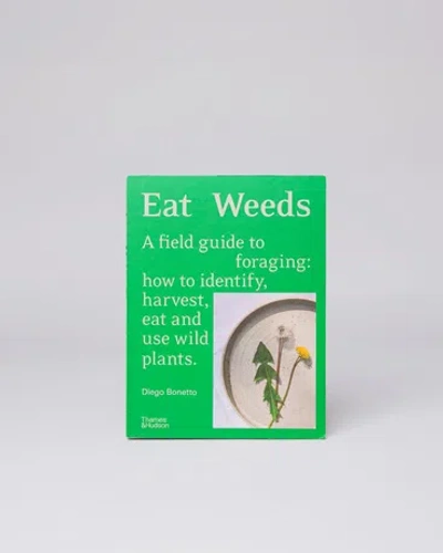 Thames & Hudson Eat Weeds In Green
