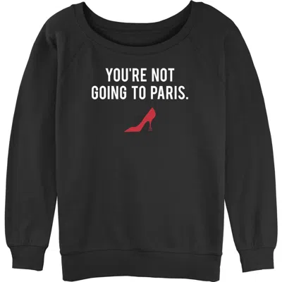 The Devil Wears Prada Junior's  You Are Not Going To Paris Classic Quote Sweatshirt In Black