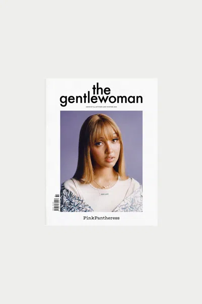 The Gentlewoman Issue 32 In Multi