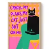 The Paper Tail Cancel My Plans - Art Print - Medium