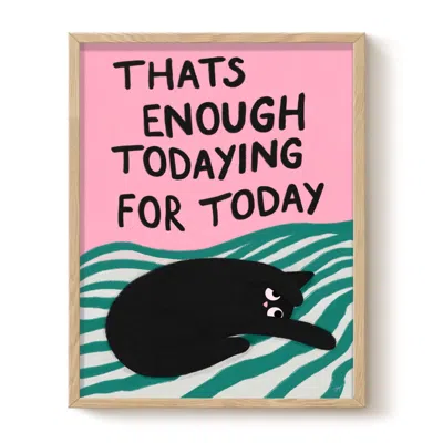 The Paper Tail Enough Todaying For Today - Cat Print - Medium