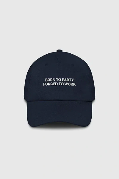 The Refined Spirit Born To Party Forced To Work Hat In Navy, Women's At Urban Outfitters In Blue