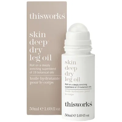 This Works Skin Deep Dry Leg Oil 50ml Roller In White