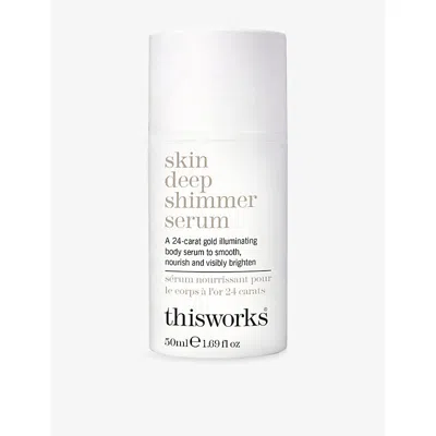 This Works Skin Deep Shimmer Serum 50ml