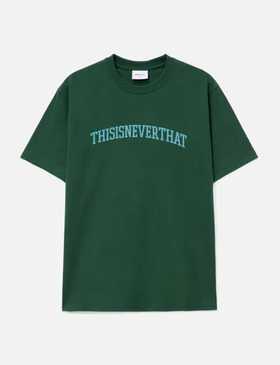 Thisisneverthat Arch-logo T-shirt In Green