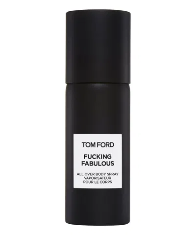 Tom Ford All Over Body Spray Fucking Fabulous 150 ml In White