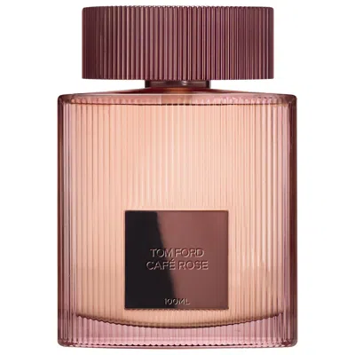 TOM FORD CAFE ROSE EAU DE PARFUM FRAGRANCE 3.4 OZ / 100 ML EAU DE PARFUM SPRAY