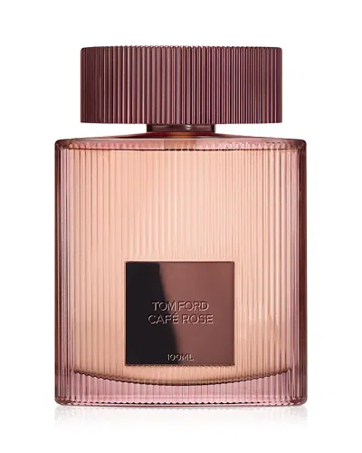 TOM FORD CAFE ROSE EAU DE PARFUM FRAGRANCE 3.4 OZ.