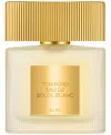 Tom Ford Eau De Soleil Blanc Eau De Parfum Spray, 1 Oz.