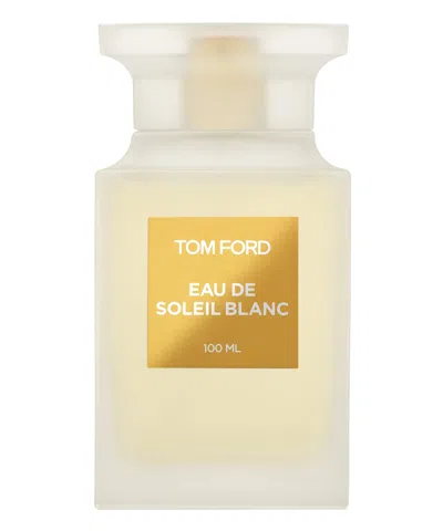 Tom Ford Eau De Soleil Blanc Eau De Toilette 100 ml
