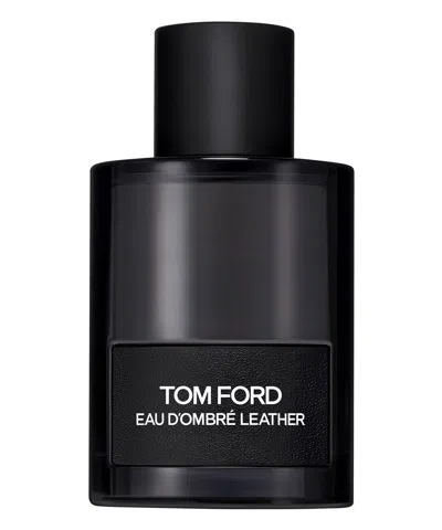 Tom Ford Eau D'ombré Leather Eau De Toilette 100 ml