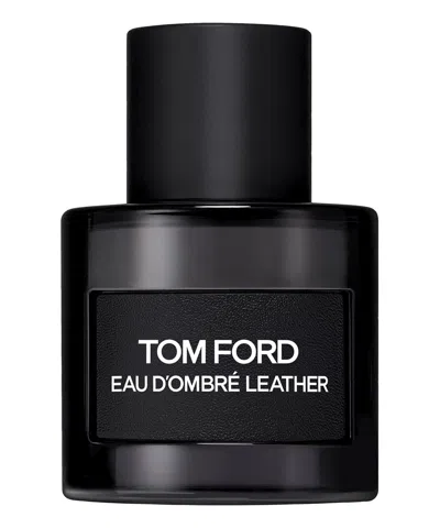 Tom Ford Eau D'ombré Leather Eau De Toilette 50 ml