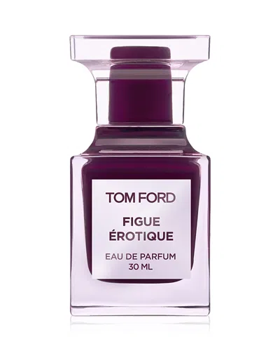Tom Ford Figue Erotique Eau De Parfum 1 Oz. In Purple