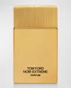 TOM FORD NOIR EXTREME PARFUM FRAGRANCE, 3.4 OZ