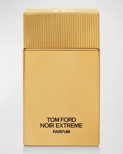 Tom Ford Noir Extreme Parfum Fragrance, 3.4 oz In White