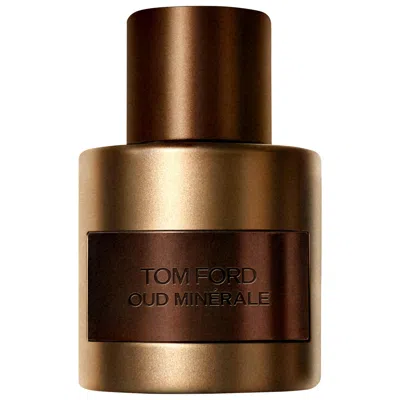 TOM FORD OUD MINERALE EAU DE PARFUM 1.7 OZ / 50 ML EAU DE PARFUM SPRAY