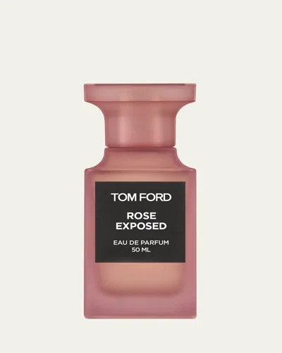 Tom Ford Rose Exposed Eau De Parfum, 1.7 Oz.