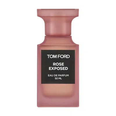TOM FORD ROSE EXPOSED EAU DE PARFUM 1.7 OZ / 50 ML EAU DE PARFUM SPRAY