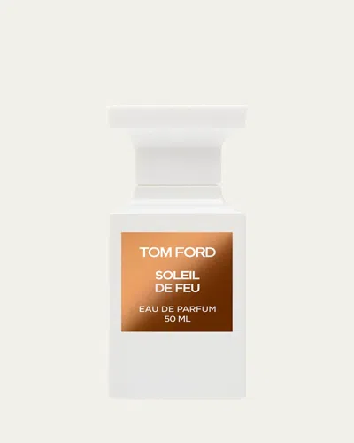 TOM FORD SOLEIL DE FEU EAU DE PARFUM FRAGRANCE, 1.7 OZ