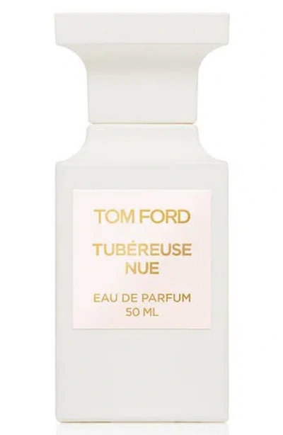 Tom Ford Tubéreuse Nue Eau De Parfum In Transparent