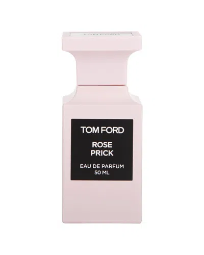 Tom Ford Unisex 1.7oz Rose Prick Edp In Transparent