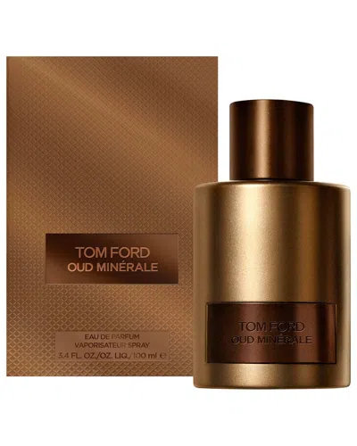Tom Ford Unisex 3.4oz Oud Minerale Edp Spray