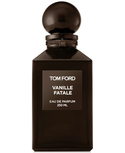 Tom Ford Vanille Fatale Eau De Parfum, 8.4 Oz. In No Color